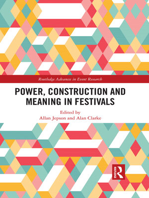 cover image of Power, Construction and Meaning in Festivals